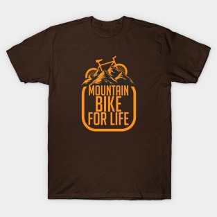 Mountain Bike for Life T-Shirt